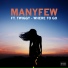 ManyFew feat. Twiggy