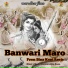 Sonu Kanwar Rawna feat. Ishu Bana