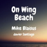 Mike Blaisus feat. Javier Santiago