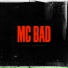 Mc Bad