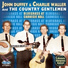 John Duffey, Charlie Waller, The Country Gentlemen