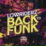 Kalum, Lowriderz, DJ Hybrid feat. Steppa Style