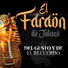 El Faraon De Jalisco