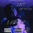 Loot feat. AintDat3zy