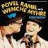 Povel Ramel, Wenche Myhre
