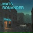 Mats Ronander feat. Lasse Wellander, Mauro Scocco