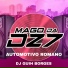 MAGO DA DZ7, DJ GUIH BORGES