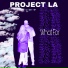 PROJECT LA
