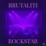 Brutaliti feat. Wild Djigits