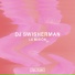 DJ SWISHERMAN