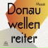 Donauwellenreiter