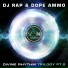 DJ Rap, Dope Ammo feat. Jasmine Knight