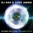 DJ Rap & Dope Ammo