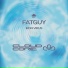 FatGuy