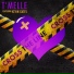 T'Melle Ft. Kevin Gates