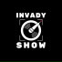 Invady Show