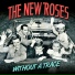 The New Roses