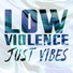Low Violence feat. Lakei