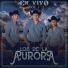 Los De La Aurora