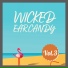 Wicked Ear Candy