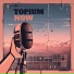TOPIUM