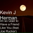 Kevin J Herman feat. Joe Rucker