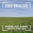 Big House