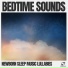 Newborn Sleep Music Lullabies