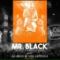 Mr Black El Presidente