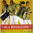 Os 4 Mensageiros