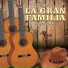 La Gran Familia