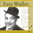 Thomas "Fats" Waller