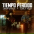 Cuitla vega feat. Liban Garza