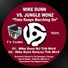 Mike Dunn, Jungle Wonz