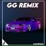 GG Remix feat. DJ CHICHI RIMEX, MONNE FVNKY RIMEX