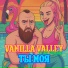 Vanilla Valley feat. VOLONE