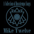Mike Twelve