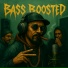 Bass Boosted