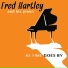 Fred Hartley and His Piano