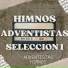 Adventistas Himnos