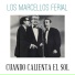 Los Marcellos Ferial