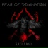 Fear Of Domination