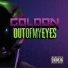 Out Of My Eyes