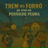 Trem do Forró
