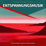 Meditationsmusik, Entspannungsmusik, Schlafmusik
