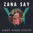 Zana Say