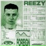 REEZY