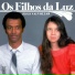 Os Filhos da Luz