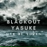 Blackout yasuke, utaodoblahka