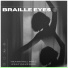 Braille Eyes feat. Dave Rod